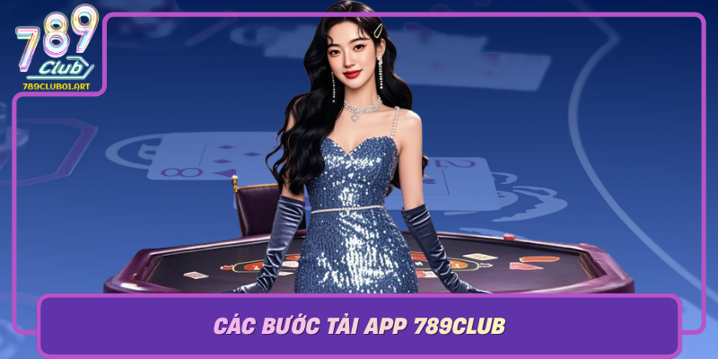 Các Bước Tải App 789Club – Trải Nghiệm Không Giới Hạn Cac Buoc Tai App 789Club Trai Nghiem Khong Gioi Han