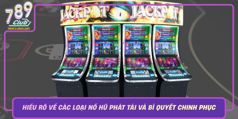 Hieu Ro Ve Cac Loai No Hu Phat Tai Va Bi Quyet Chinh Phuc