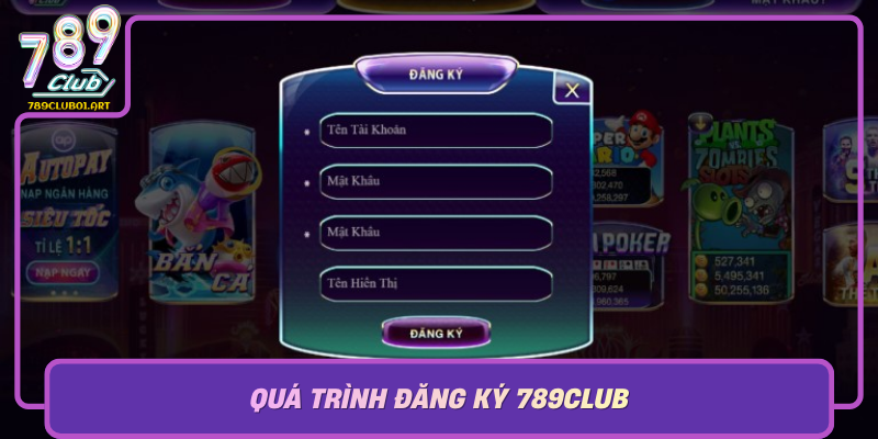 Qua Trinh Dang Ky 789Club Buoc Dau De Gia Nhap The Gioi Ca Cuoc An Toan