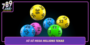 Xo So Mega Millions Texas Co Hoi Trung Lon Cung 789Club